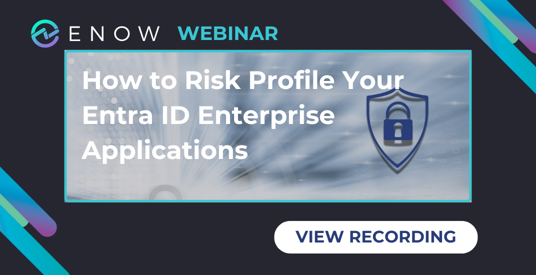 How to Risk Profile Your Entra ID Enterprise Applications - Recording