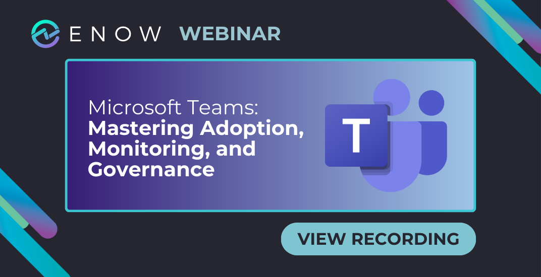 Microsoft Teams-Mastering Adoption, Monitoring, and Governance