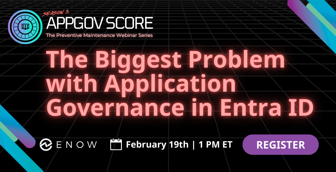 The Biggest Problem with Application Governance in Entra ID - Register