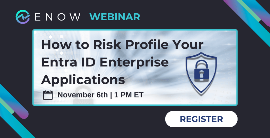 How to Risk Profile Your Entra ID Enterprise Applications - Register