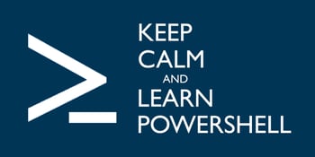 Keep Calm and Use PowerShell banner